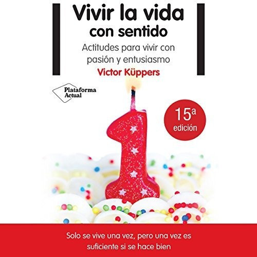 Audiolibro - Vivir La Vida Con Sentido - 15va Edición [mp3]