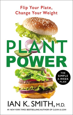 Libro Plant Power: Flip Your Plate, Change Your Weight - ...