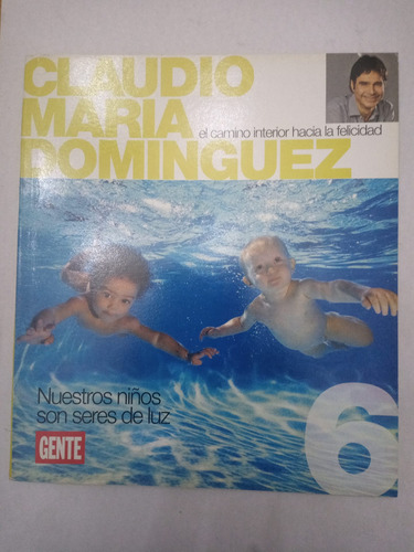 Nuestros Niños Son Seres De Luz Claudio M° Dominguez (64)