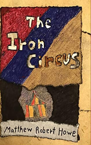 The Iron Circus (libro En Inglés)