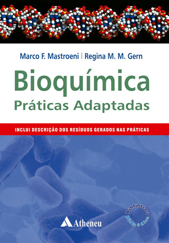 Bioquímica - práticas adaptadas, de Mastroeni, Marco Fábio. Editora Atheneu Ltda, capa mole em português, 2008