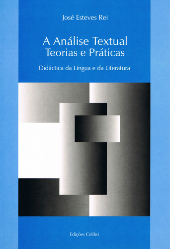  A Análise Textual. Teorias E Práticas Didáctica Da Língua E