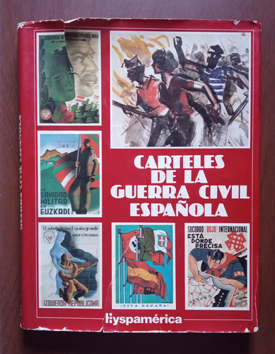 Libro Carteles De La Guerra Civil Española Hyspamérica