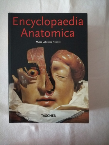 Encyclopaedia Anatómica / Enciclopedia Anatómica. 