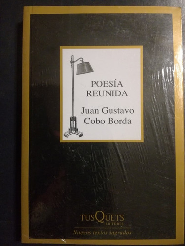 Poesía Reunida / Cobo Borda, Juan Gustavo