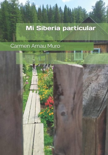 Libro: Mi Siberia Particular: Recuerdos Con Nostalgia (spani