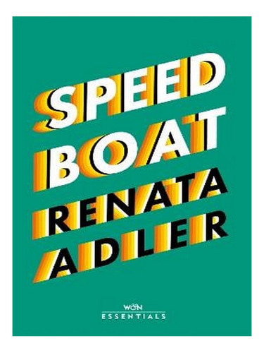 Speedboat: With An Introduction By Hilton Als - W&n Es. Ew01