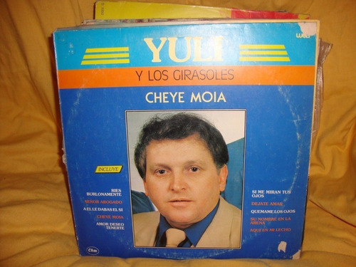 Vinilo Yuli Y Los Girasoles Cheye Moia Aa C3