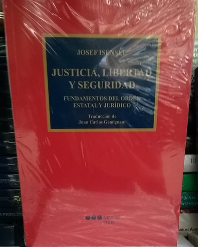 Justicia, Libertad Y Seguridad - Isensee, Josef