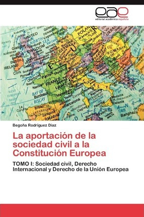 Libro La Aportacion De La Sociedad Civil A La Constitucio...