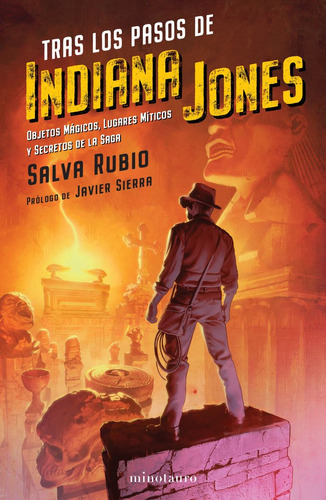 Tras Los Pasos De Indiana Jones (libro Original)