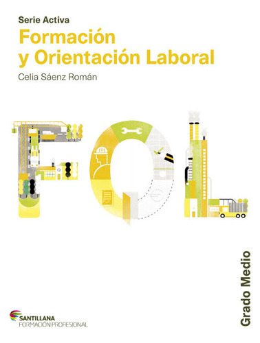 Libro Formacion Orientacion Laboral Gm 15 Cf Ser.activa S...