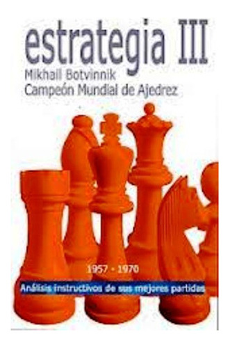 Estrategia Iii (1957 - 1970)