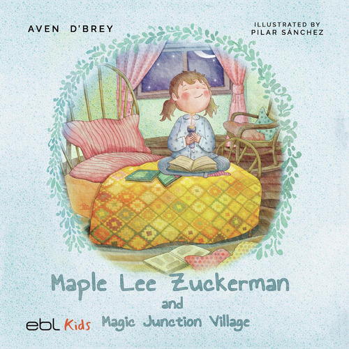 Maple Lee Zuckerman And Magic Junction Village