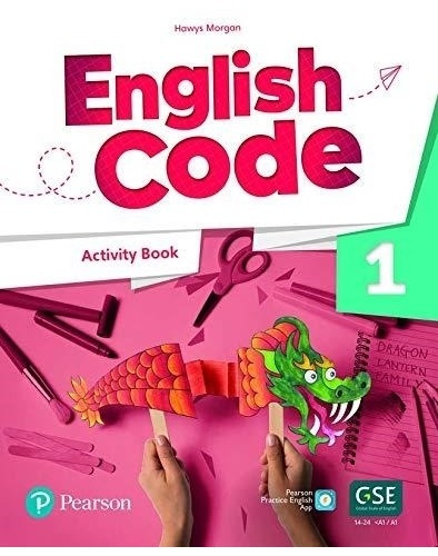 English Code 1 - Activity Book - Morgan Hawys - Pearson