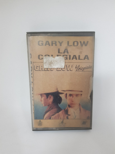 Cassette De Musica Gary Low - La Colegiala (1984)