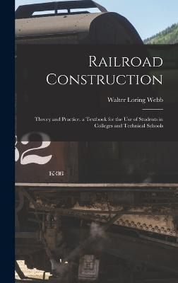 Libro Railroad Construction : Theory And Practice. A Text...