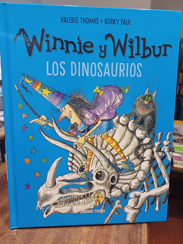 Winnie Y Wilbur. Los Dinosaurios - Thomas / Paul