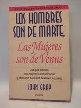 Comprar Los Hombres Son De Marte Las Mujeres Son De Venus John Gra 