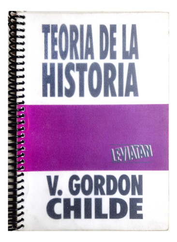 Teoría De La Historia - V. Gordon Childe (ensayo)