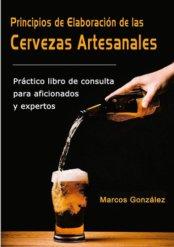 Libro: Principios Elaboración Cervezas Artesanales