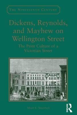 Dickens, Reynolds, And Mayhew On Wellington Street - Dr. ...