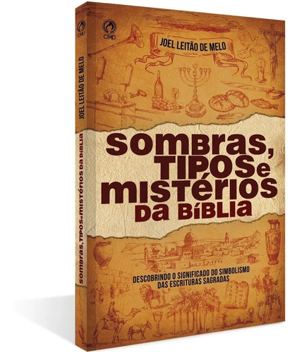 Livro Sombras , Tipos E Mistérios Da Bíblia