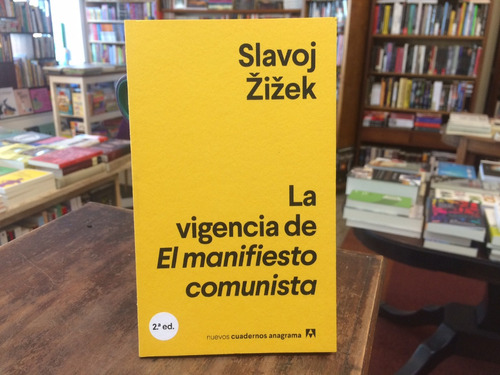 La Vigencia De El Manifiesto Comunista - Slavoj Zizek