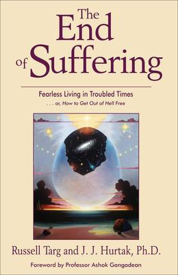 Libro The End Of Suffering - Russell Targ