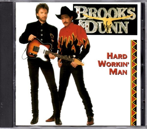 Brooks & Dunn  Hard Workin' Man  Cd