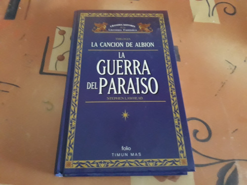 Libro La Guerra Del Paraíso. Stephen Lawhead. Timun Mas