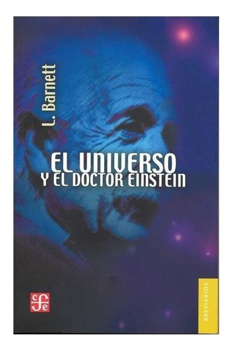 El Universo Y El Doctor Einstein |r| Lincoln Kinnear Barnett