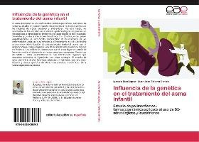 Libro Influencia De La Genetica En El Tratamiento Del Asm...