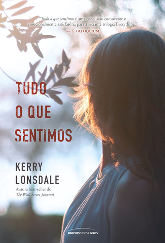 Tudo o que sentimos, de Lonsdale, Kerry. Série Everything Universo dos Livros Editora LTDA, capa mole em português, 2021