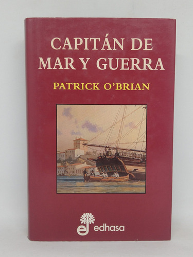 Capitan De Mar Y Guerra Patrick O'brian   