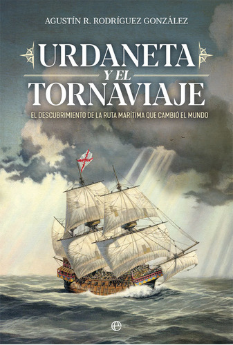 Urdaneta Y El Tornaviaje (libro Original)