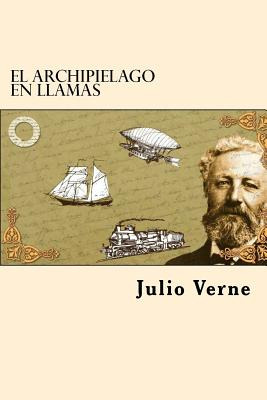 Libro El Archipielago En Llamas (spanish Edition) - Verne...