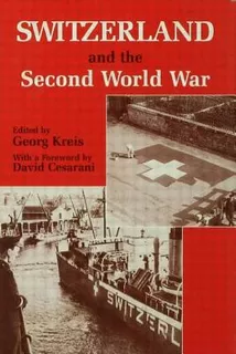 Libro Switzerland And The Second World War - Kreis, Georg