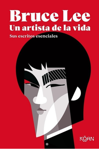 Un Artista De La Vida - Bruce Lee