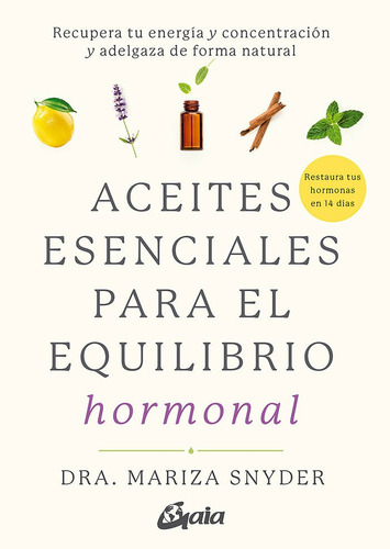 Libro Aceites Esenciales Para El Equilibrio Hormonal