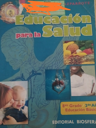 Libro Educación Para La Salud 8vo Edit Biosfera