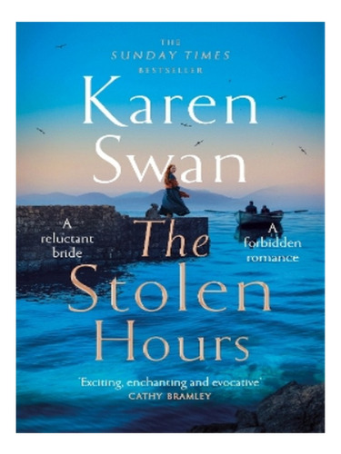 The Stolen Hours - Karen Swan. Eb14