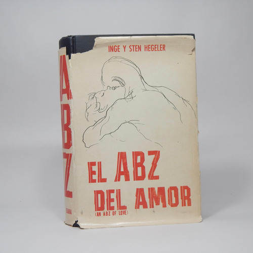 El Abz Del Amor Inge & Sten Hegeler Editorial Diana 1967 Bc1