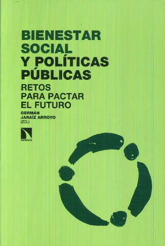 Libro Bienestar Social Y Políticas Públicas. Retos Para Pact