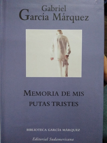 Memoria De Mis Putas Tristes Gabriel García Márquez