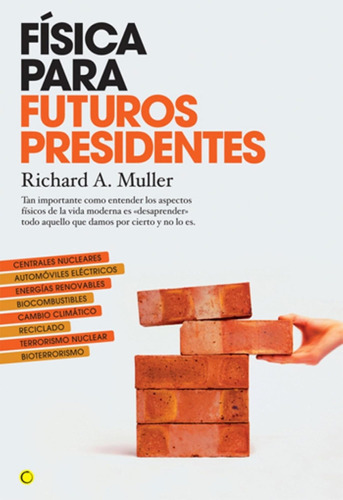 Libro: Física Futuros Presidentes: Tan Importante Como E