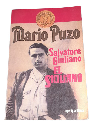 Salvatore Giuliano El Siciliano De Mario Puzo (Usado)