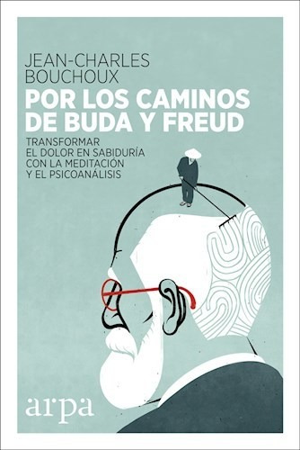 Por Los Caminos De Buda Y Freud - Bouchoux Jean Charles (li