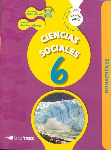 Sociales 6 Bon  Haciendo Ciencias  Tinta Fresca  2019 