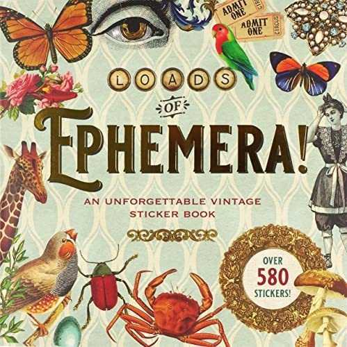 Book : Loads Of Ephemera Sticker Book (over 580 Stickers) -